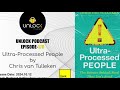 unlock podcast episode 170 ultra processed people