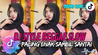 KUMPULAN DJ REGGAE SLOW TERBARU || DJ CAMPURAN VIRAL TIKTOK 2025🎵