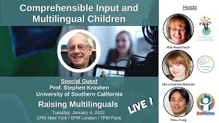 S35:  Prof. Stephen Krashen - Comprehensible Input and Multilingual Children