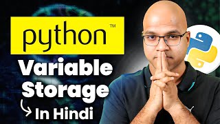 Variable Storage in Python | 12