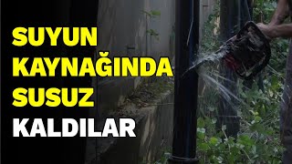 Suyun kaynağında susuz kaldılar.