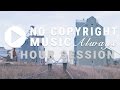 Axol - ILY 1 Hour Session [No Copyright Music]