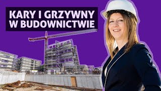 Kary i grzywny w Budownictwie - Zarządca budynku, Kierownik budowy, Brak pozwolenia na budowę