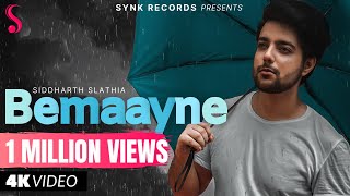 BEMAAYNE - ORIGINAL SONG | Siddharth Slathia ft. Saaveri Verma (Official Music Video)