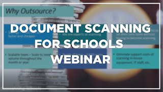 Document Scanning For Schools Webinar