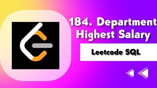 184. Department Highest Salary| Leetcode SQL Medium