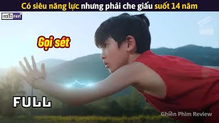 Chàng Trai Có Siêu Năng Lực Nhưng Phải Che Giấu Suốt 14 Năm || Review Phim