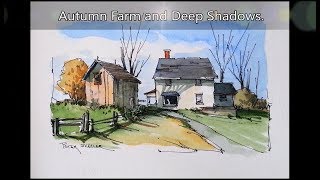 Paint an Autumn Farm with Deep Shadows. Line and wash watercolor. Peter Sheeler