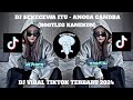 DJ SEKECEWA ITU  ANGGA CANDRA (BOOTLEG) KANEKEUN VIRAL TIKTOK 2024 YANG LAGI KALIAN CARI CARI..