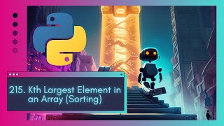 Secret Sorting LeetCode 215. Kth Largest Element in an Array - Easy Python