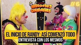 El inicio de Randy: así comenzó todo | Historias Oxidadas | Con Flakolyn | Invitados los Mesmos Show