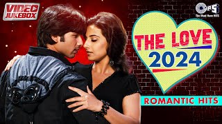 The Love 2024 | Bollywood Romantic Hits | Video Jukebox | Valentine Songs Hindi | Love Songs