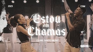 Estou em Chamas (feat. Nathália Magalhans \u0026 Everton Brito) | Clube Santo Music (Clipe Oficial)