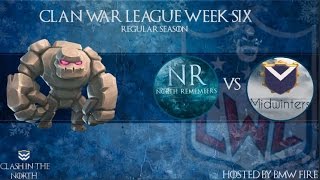 Clash of Clans | CWL Week 6 - North Remembers vs Midwinters