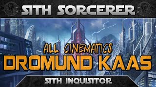 SWTOR Sith Inquisitor Story ► DROMUND KAAS (All Cinematic Cutscenes)