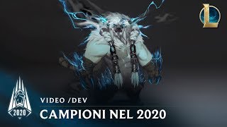 Campioni nella stagione 2020 | Video /dev - League of Legends