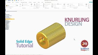 Solid Edge Knurling Design : Learn How to make Knurling Design in Solid Edge : Solid Edge Beginners