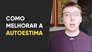 Como melhorar a autoestima com mudanças de hábitos e pensamentos