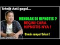 Tips Menghipnotis Saat subjek/Suyet Menolak | hipnotis tanpa disadari