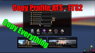 6 Easy Steps How To Copy Profile - ATS and ETS2 + 2 Great Tips