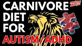 How the Carnivore Diet TRANSFORMS Autism/ADHD