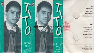 Untukmu Tito Soemarsono 1990 - Full Album Side A