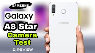 SAMSUNG A8 STAR  Camera Test | Review | Unboxing 🔥