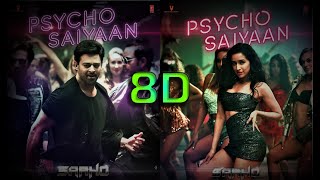 8D AUDIO|Saaho: Pyscho Saiyaan Song|Prabhas, Shraddha|Prabhas, Shraddha k|Tanishk| Dhvani|Anirudh