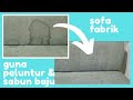 Cuci Sofa Guna Peluntur | Jimat Cara akak 😉