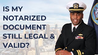 Q&A: Is My Notarized Document Still Legal and Valid?