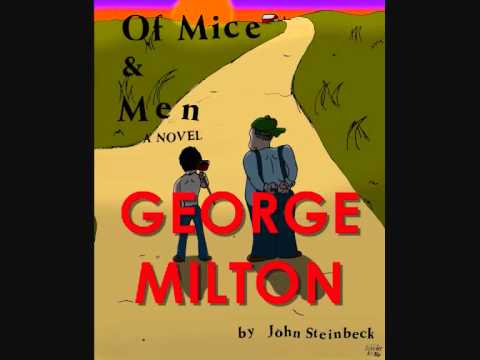 How is George Milton described?