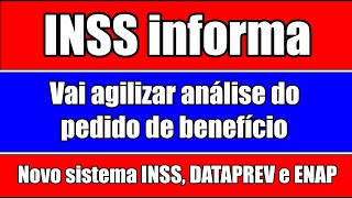 Novo sistema desenvolvido pelo INSS, DATAPREV e ENAP vai agilizar a análise do pedido de benefício.