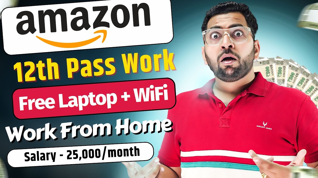 Amazon Jobs 2023 | 12th Pass Jobs | Amazon Jobs For Freshers | Work ...