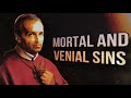 Mortal vs. Venial Sins: A Complete Guide