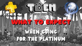 Road To Platinum | TOEM (Trophy Overview)