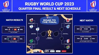 RUGBY WORLD CUP 2023 QUARTER FINAL RESULTS TODAY | SUNDAY - OCTOBER 15, 2023