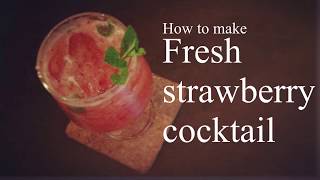 How to make Fresh strawberry cocktail !!🍸フレッシュいちごのカクテルの作り方!!