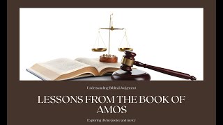 Amos 8:4-14 - God’s Indictment