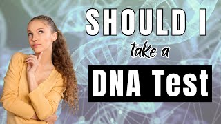 What Do You NEED to Know Before DNA Testing