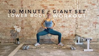 30 Minute Lower Body Strength and Cardio Workout | Giant Sets At-Home