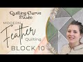 Modern Quilting Feather Series Block 10