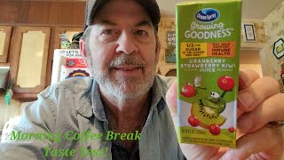 M☕B! Taste Test! 🙄 Trying Ocean Spray Growing Goodness Strawberry Kiwi Juice!🧃Today's Tidbits! 🤔