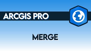 Merge (Data Management) ArcGIS Pro Geoprocessing Tool in Action