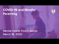 Webcast: COVID-19 and Mindful Parenting