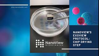 Characterize Exosomes \u0026 Other Extracellular Vesicles with NanoView's ExoView: Sample Drying Step