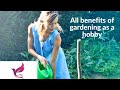 All benefits of gardening as a hobby-you should try