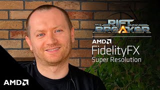 AMD FidelityFX Super Resolution Partner Showcase Ep. 2: EXOR Studios \u0026 The Riftbreaker