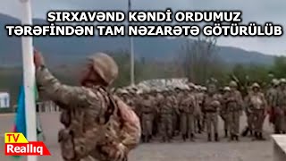 SON DƏQİQƏ: Sırxavənd kəndi ordumuz tərəfindən tam nəzarətə götürülüB