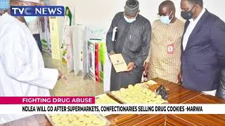 NDLEA Will Go After Supermarkets, Confectionaries Selling Drug Cookies   Marwa