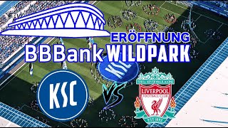 BBBank Wildpark Stadion | Karlsruher SC - Liverpool FC | Eröffnung